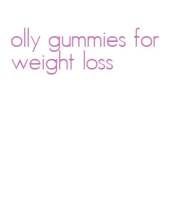 olly gummies for weight loss