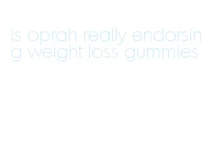 is oprah really endorsing weight loss gummies