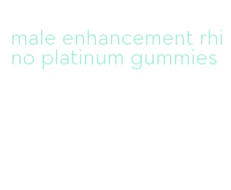 male enhancement rhino platinum gummies