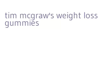 tim mcgraw's weight loss gummies