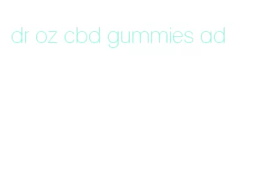 dr oz cbd gummies ad